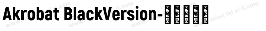 Akrobat BlackVersion字体转换